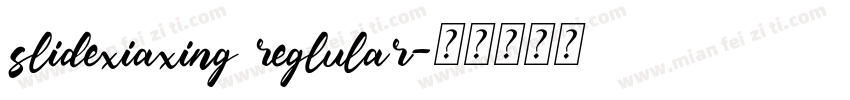 slidexiaxing reglular字体转换